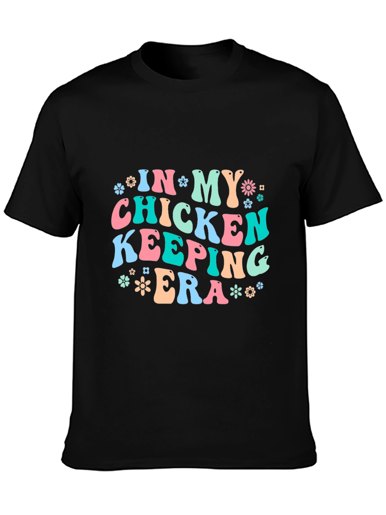Chicken Keeping Era T-Shirt - Fun Farm Life Tee