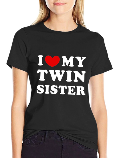 I Love My Twin Sister T-Shirt