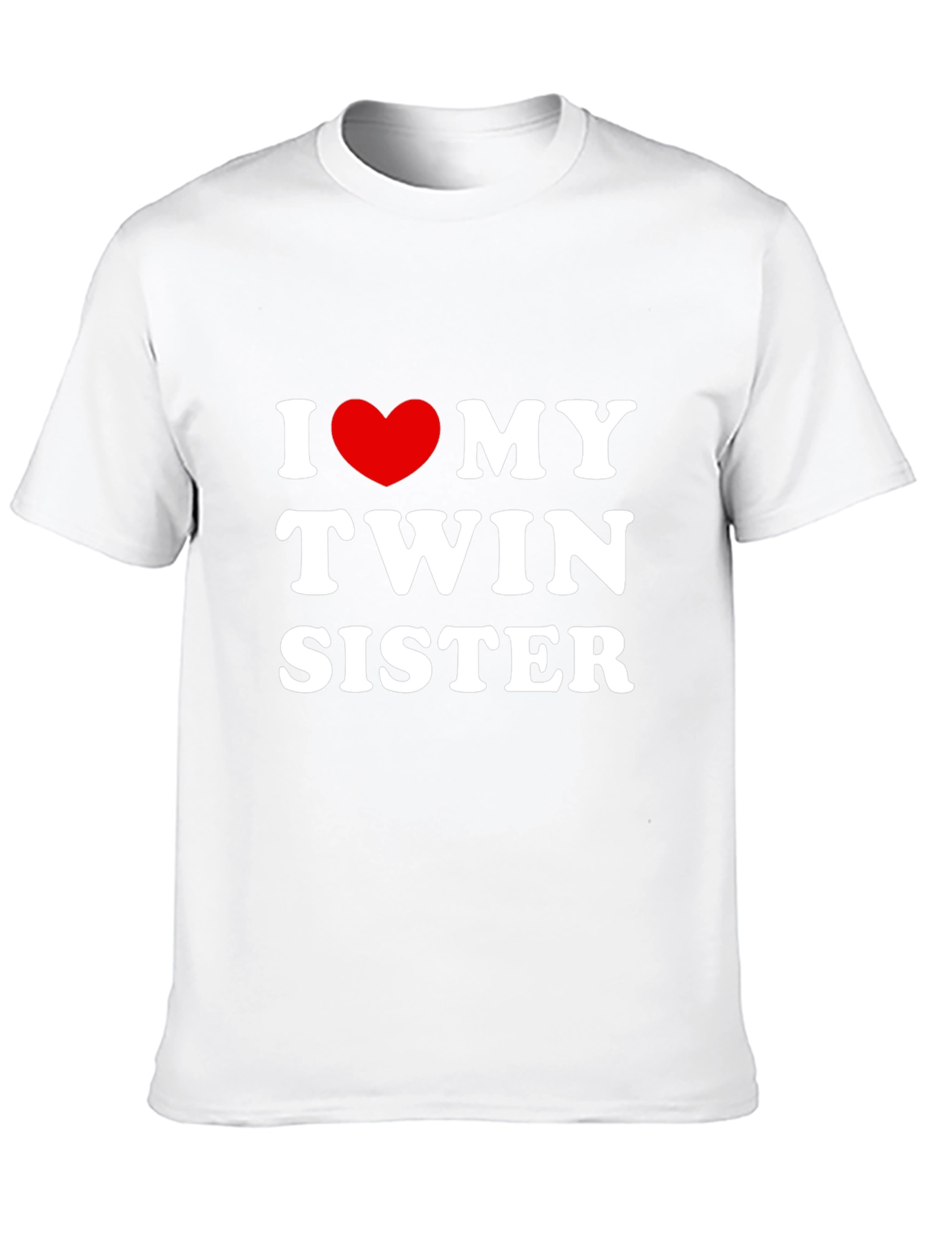 I Love My Twin Sister T-Shirt