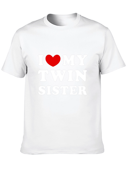 I Love My Twin Sister T-Shirt
