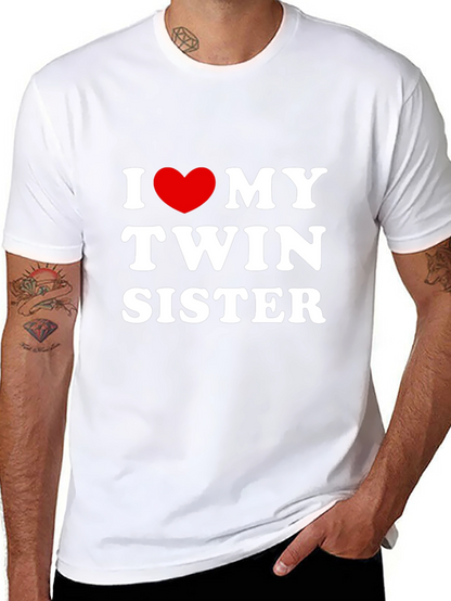 I Love My Twin Sister T-Shirt