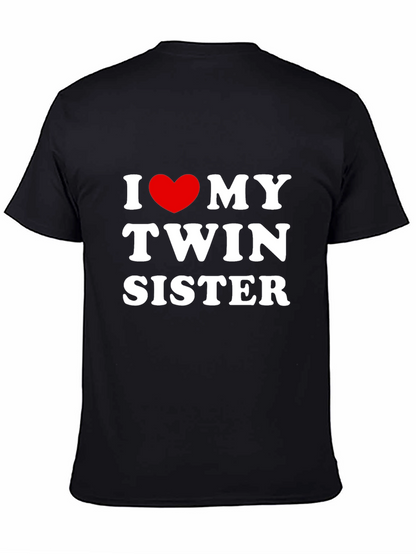 I Love My Twin Sister T-Shirt