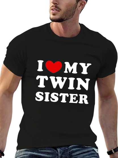 I Love My Twin Sister T-Shirt