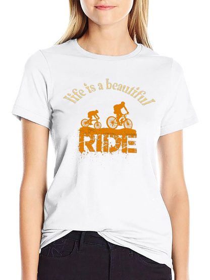 Life is a Beautiful Ride T-Shirt