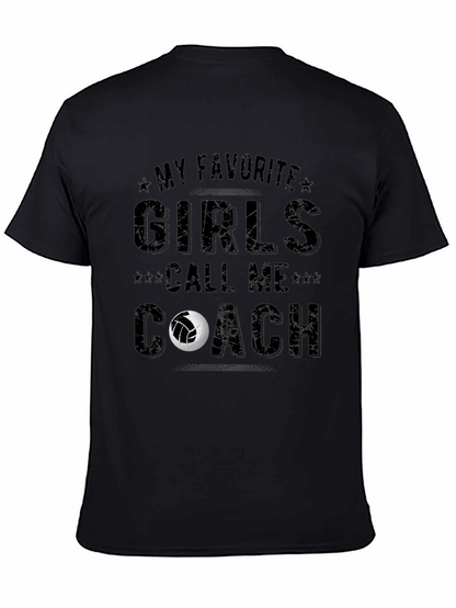 Volleyball Coach T-Shirt - My Favorite Girls