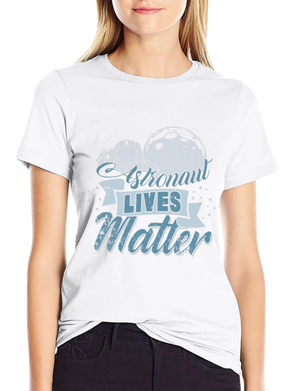 Astronaut Lives Matter Graphic T-Shirt - Space Theme