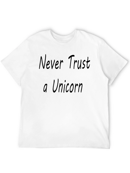 Never Trust a Unicorn T-Shirt