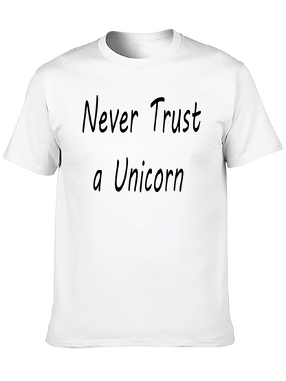 Never Trust a Unicorn T-Shirt