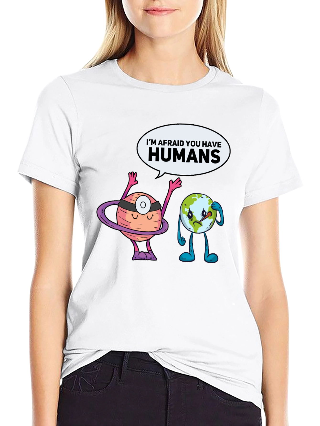 Im Afraid You Have Humans Graphic T-Shirt