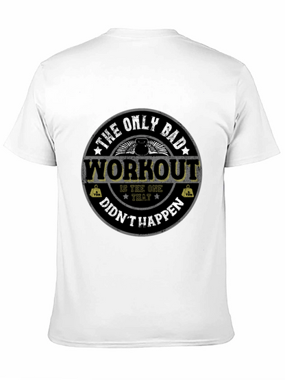Workout Motivation T-Shirt Gym Fitness Apparel