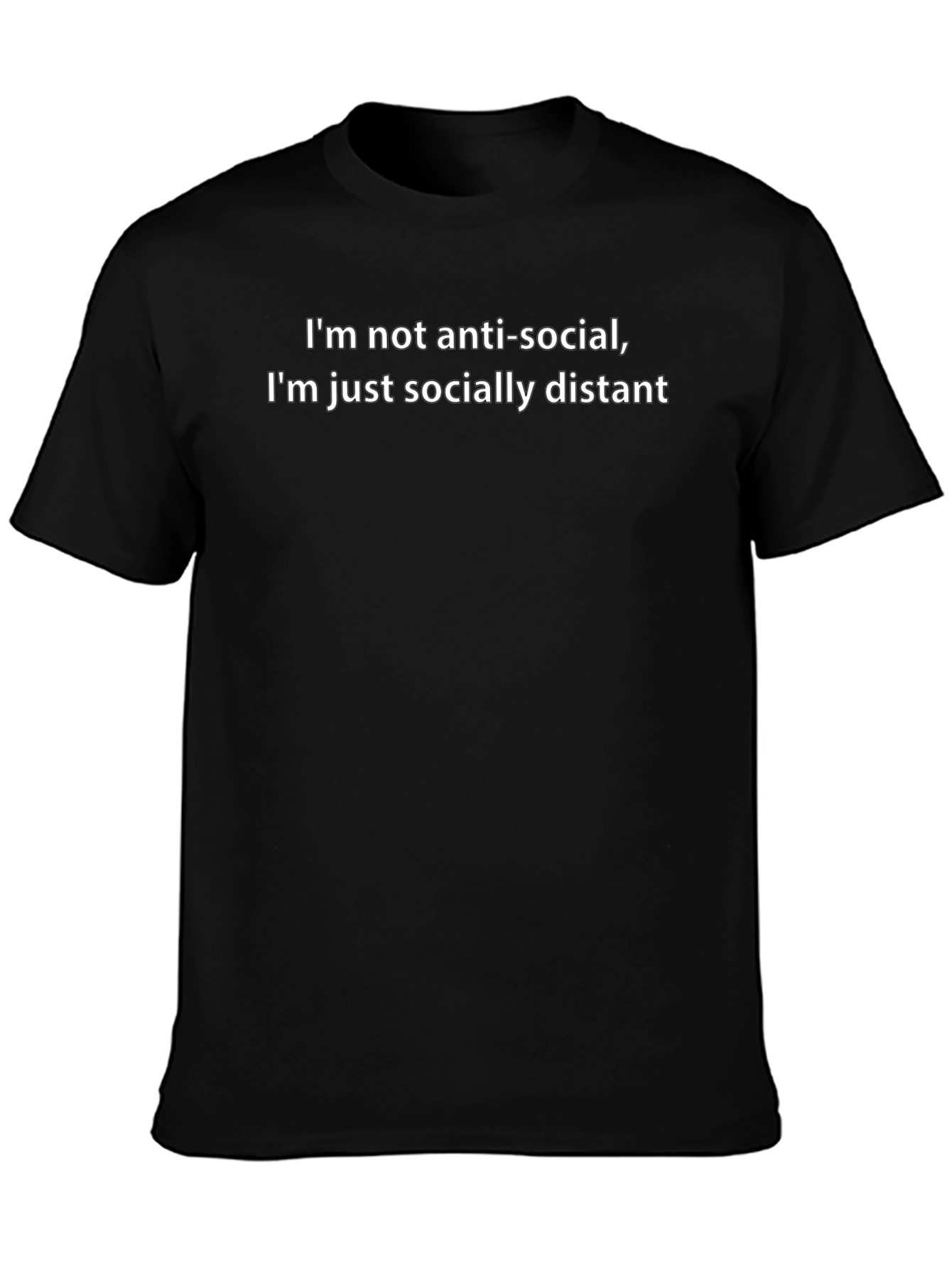 Socially Distant Graphic Tee -  Comfortable Black T-Shirt