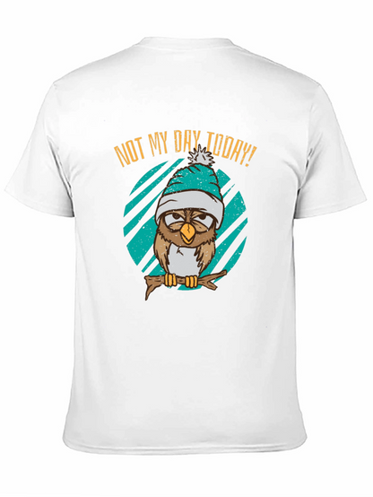 Not My Day Today Owl T-Shirt