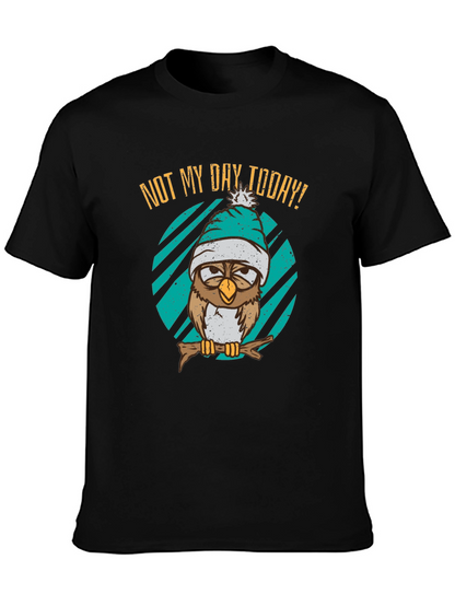 Not My Day Today Owl T-Shirt