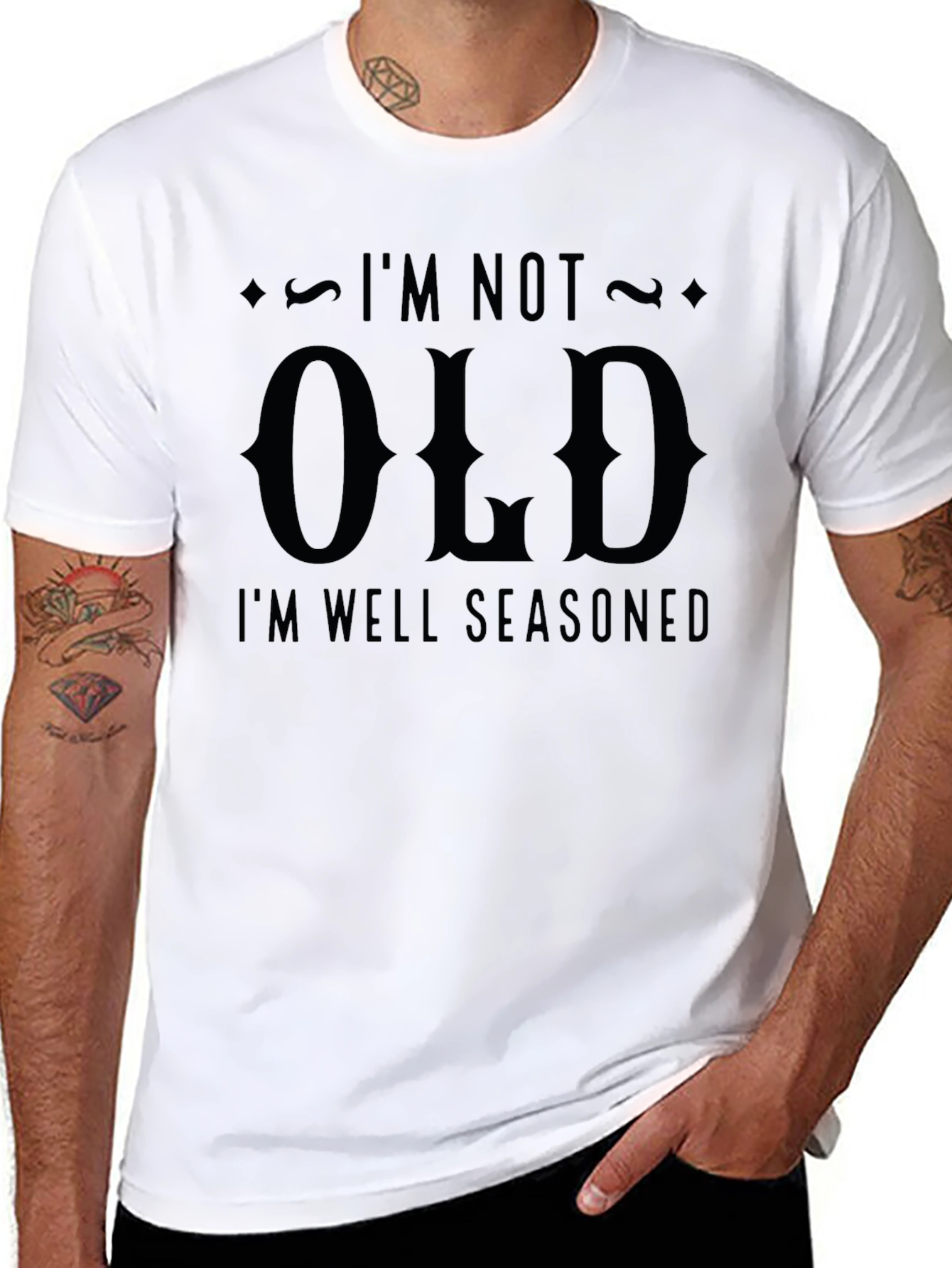 Im Not Old Im Well Seasoned Graphic Tee
