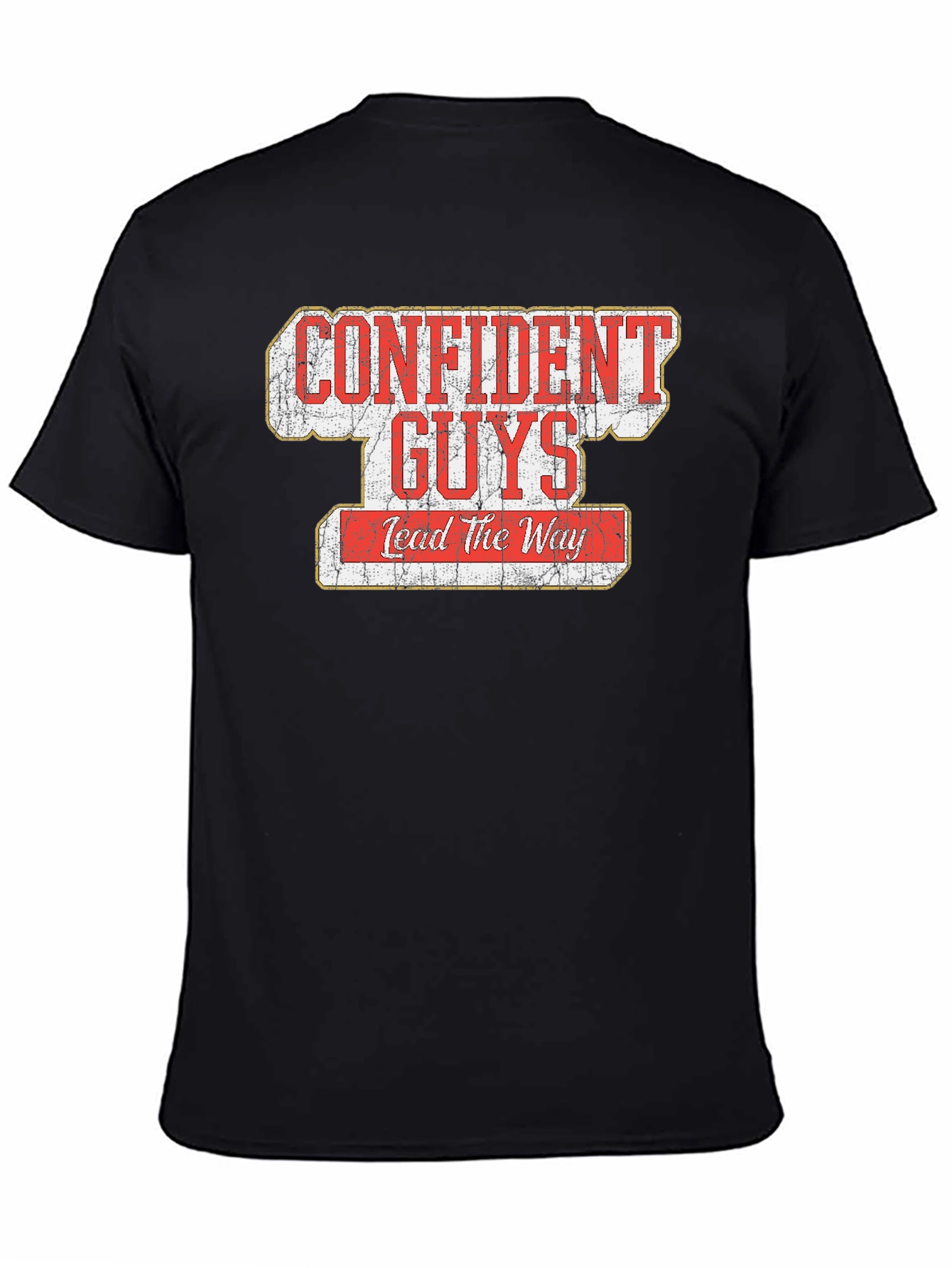 Confident Guys Lead the Way Graphic T-Shirt
