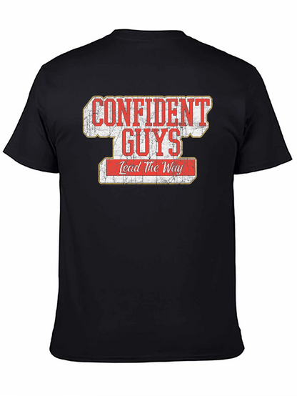 Confident Guys Lead the Way Graphic T-Shirt