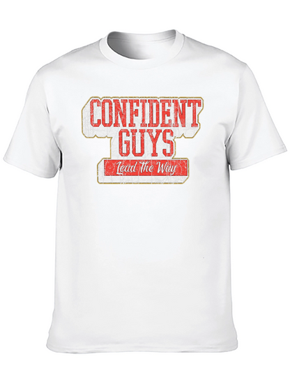 Confident Guys Lead the Way Graphic T-Shirt