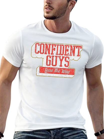 Confident Guys Lead the Way Graphic T-Shirt