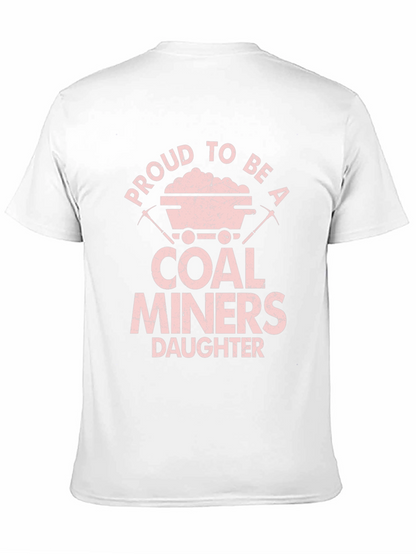 Proud Coal Miners Daughter Graphic T-Shirt