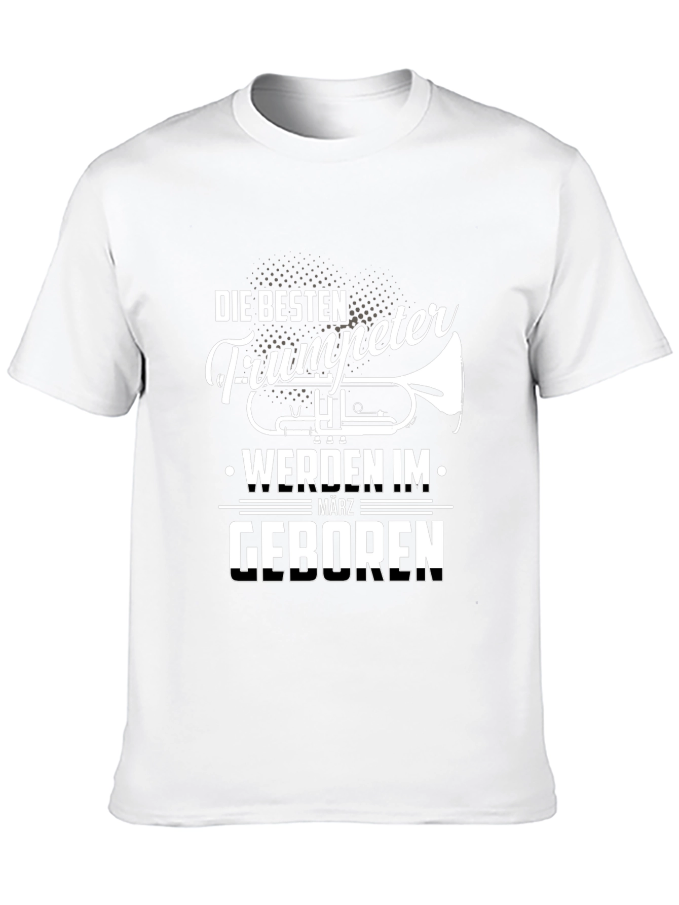 Funny Trumpeter March Birthday T-Shirt