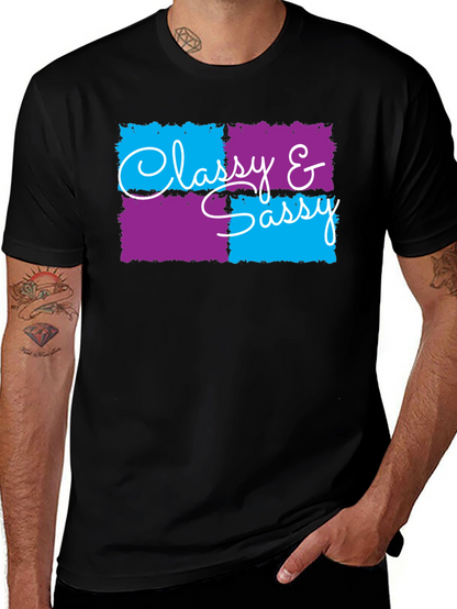 Classy & Sassy Graphic T-Shirt - Trendy Design
