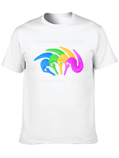 Consciousness Illusion Worm Time T-Shirt