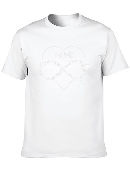 MEME Love Memorial T-Shirt