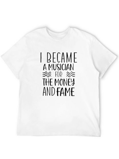 Musician Money and Fame Black T-Shirt
