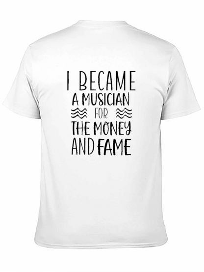 Musician Money and Fame Black T-Shirt
