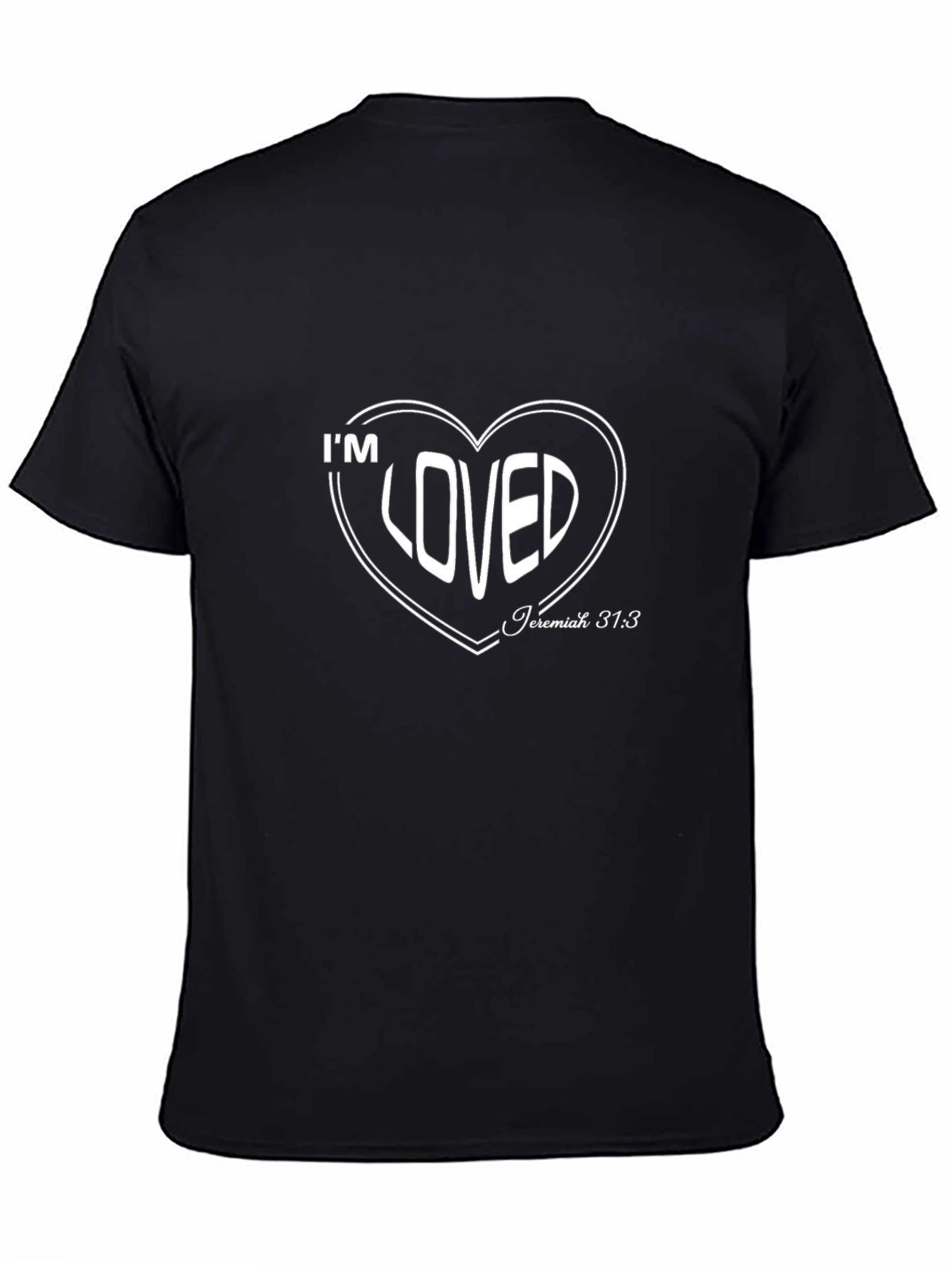 IM Loved Jeremiah 31:3 Christian T-Shirt