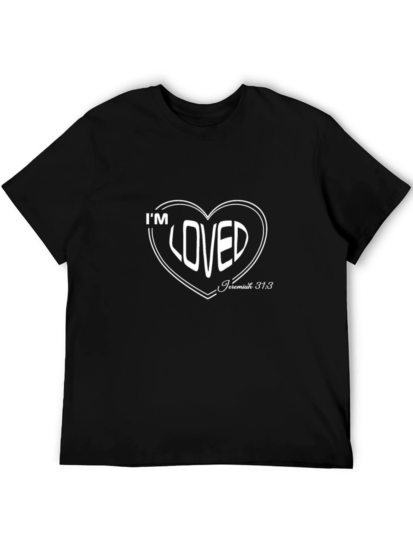 IM Loved Jeremiah 31:3 Christian T-Shirt