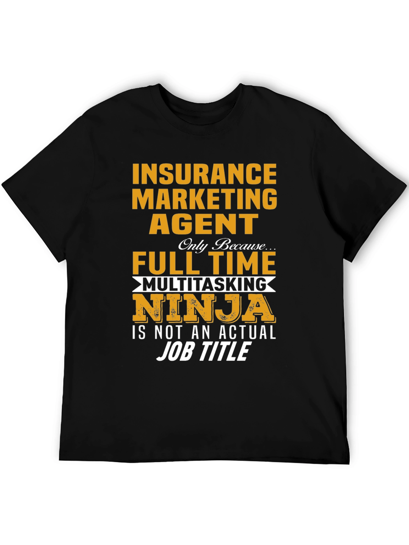 Insurance Marketing Ninja T-Shirt