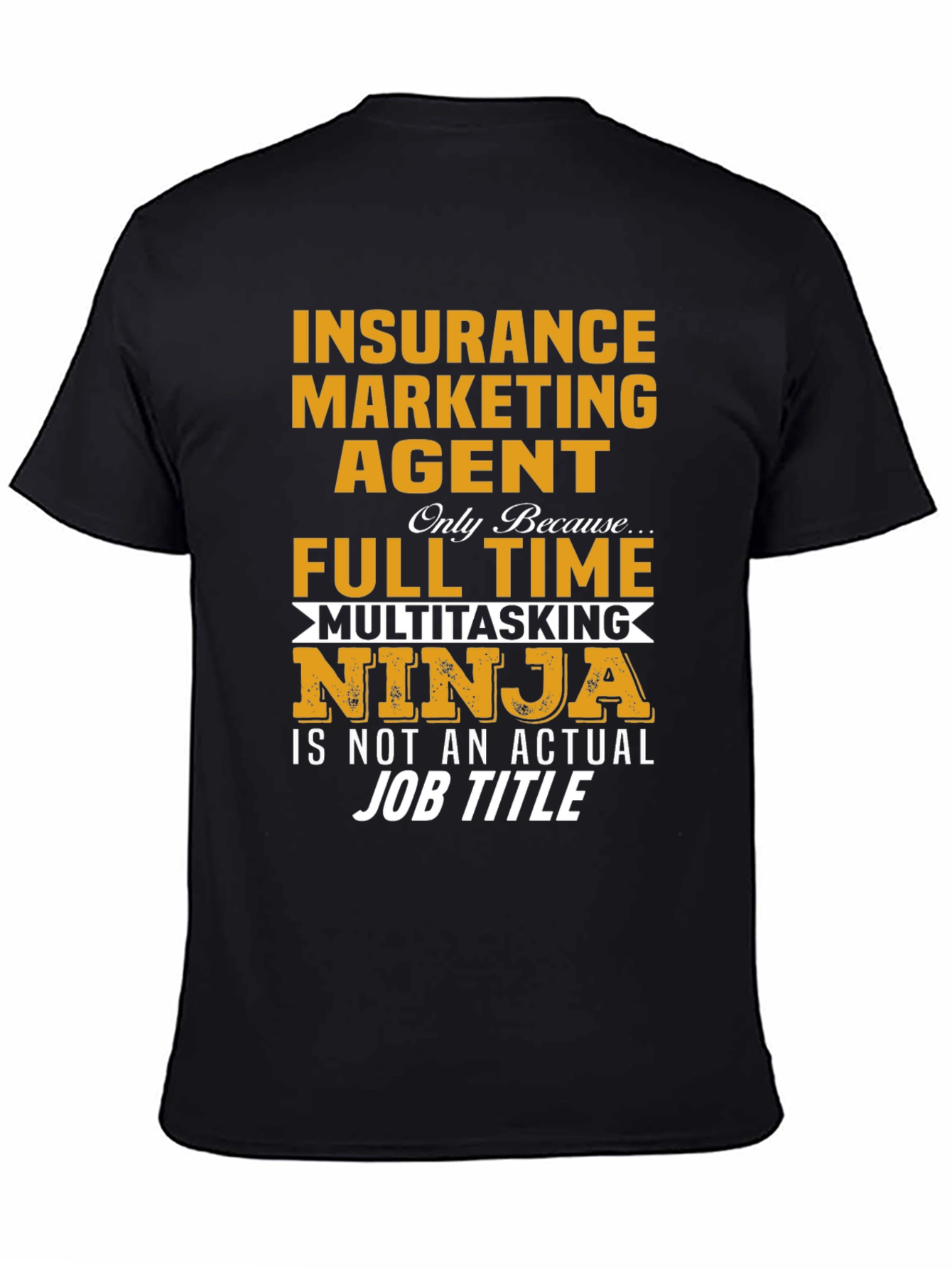 Insurance Marketing Ninja T-Shirt