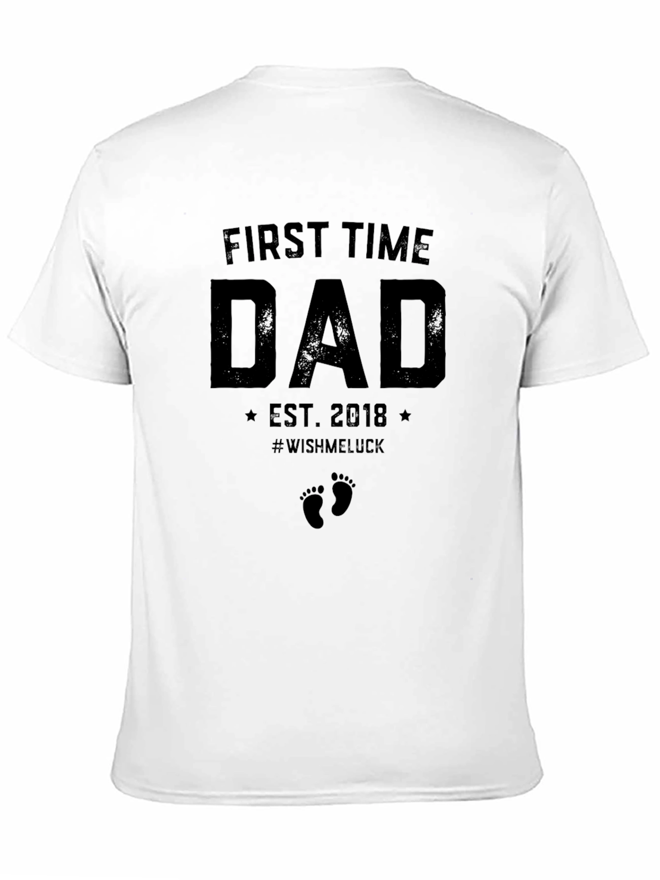 First Time Dad EST 2018 T-Shirt