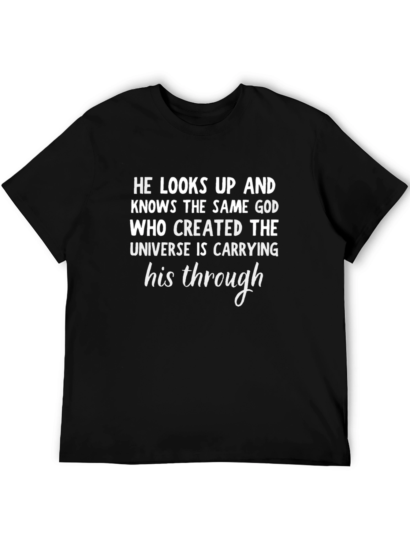 Faith-Inspired T-Shirt: God Carries You Through