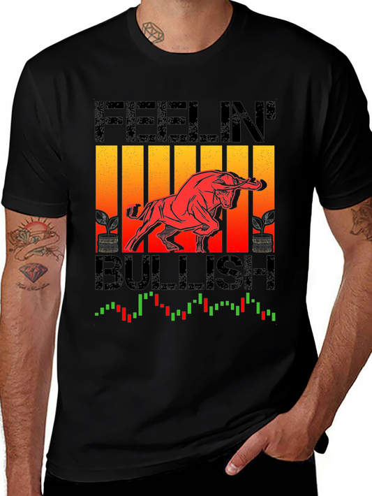 Feelin Bullish T-Shirt - Stock Market Investor Tee