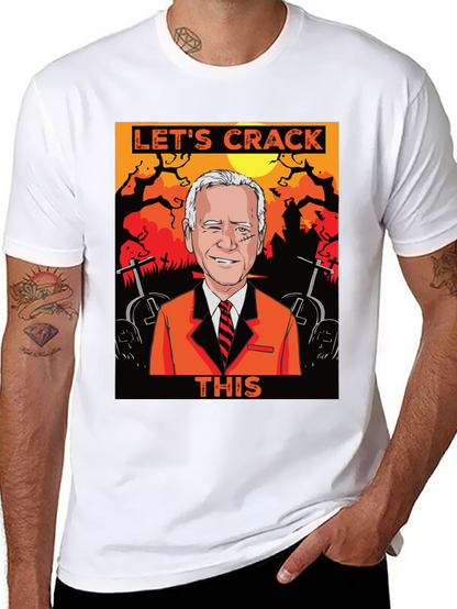 Lets Crack This Halloween Joe Biden Graphic Tee