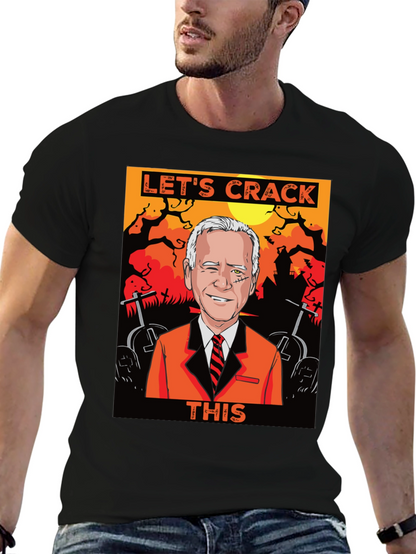 Lets Crack This Halloween Joe Biden Graphic Tee