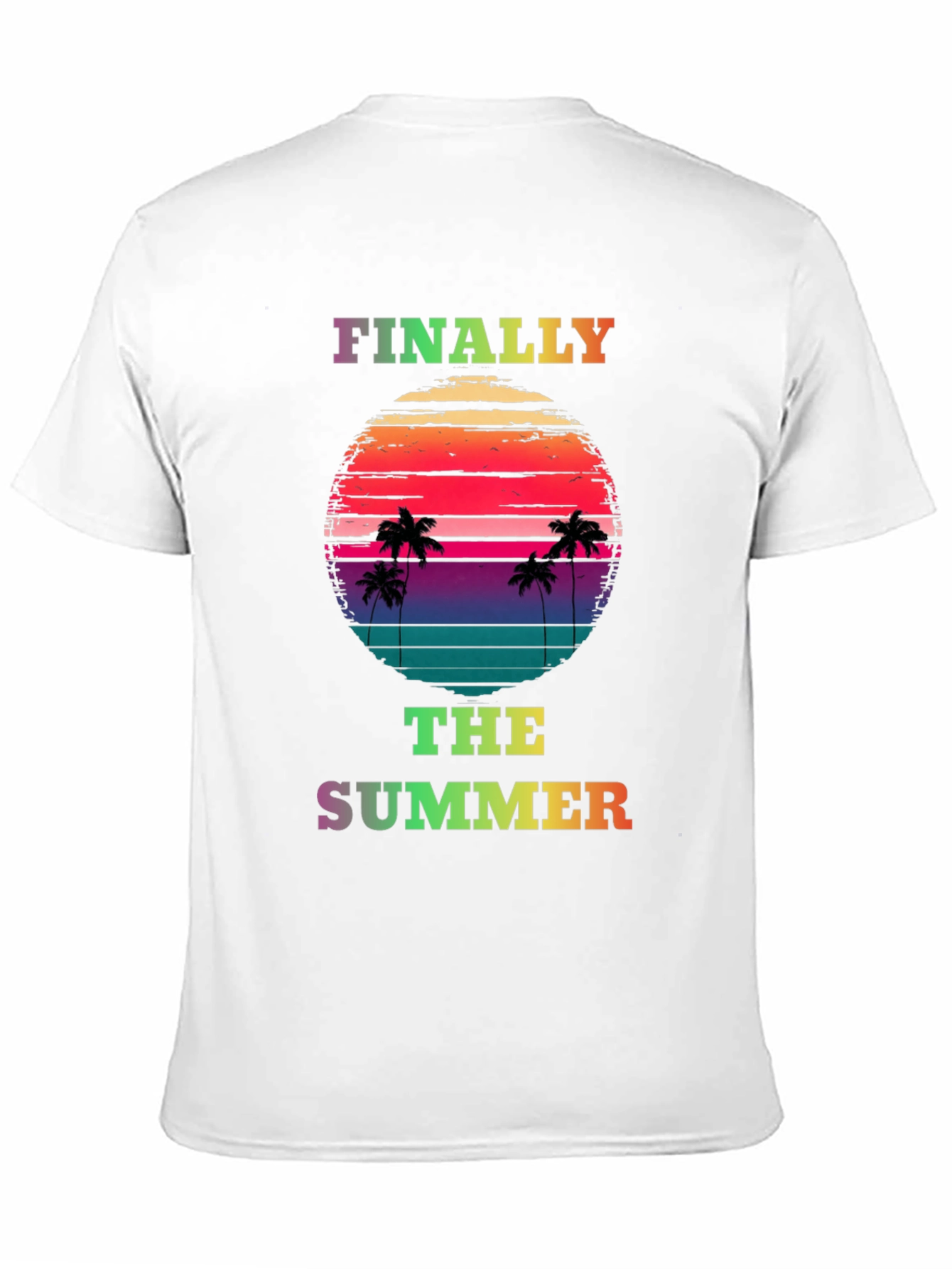Finally The Summer T-Shirt