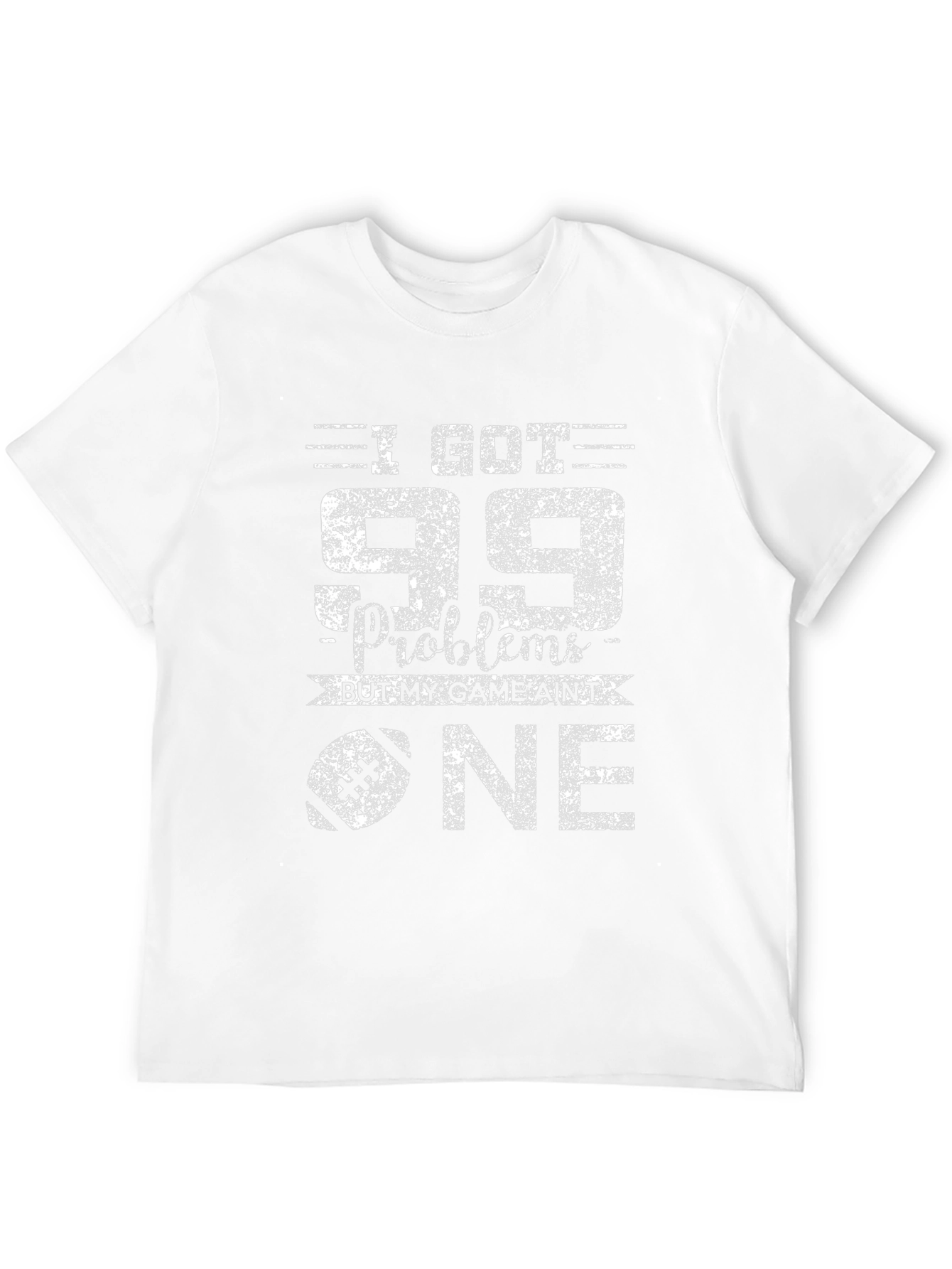 99 Problems Football T-Shirt