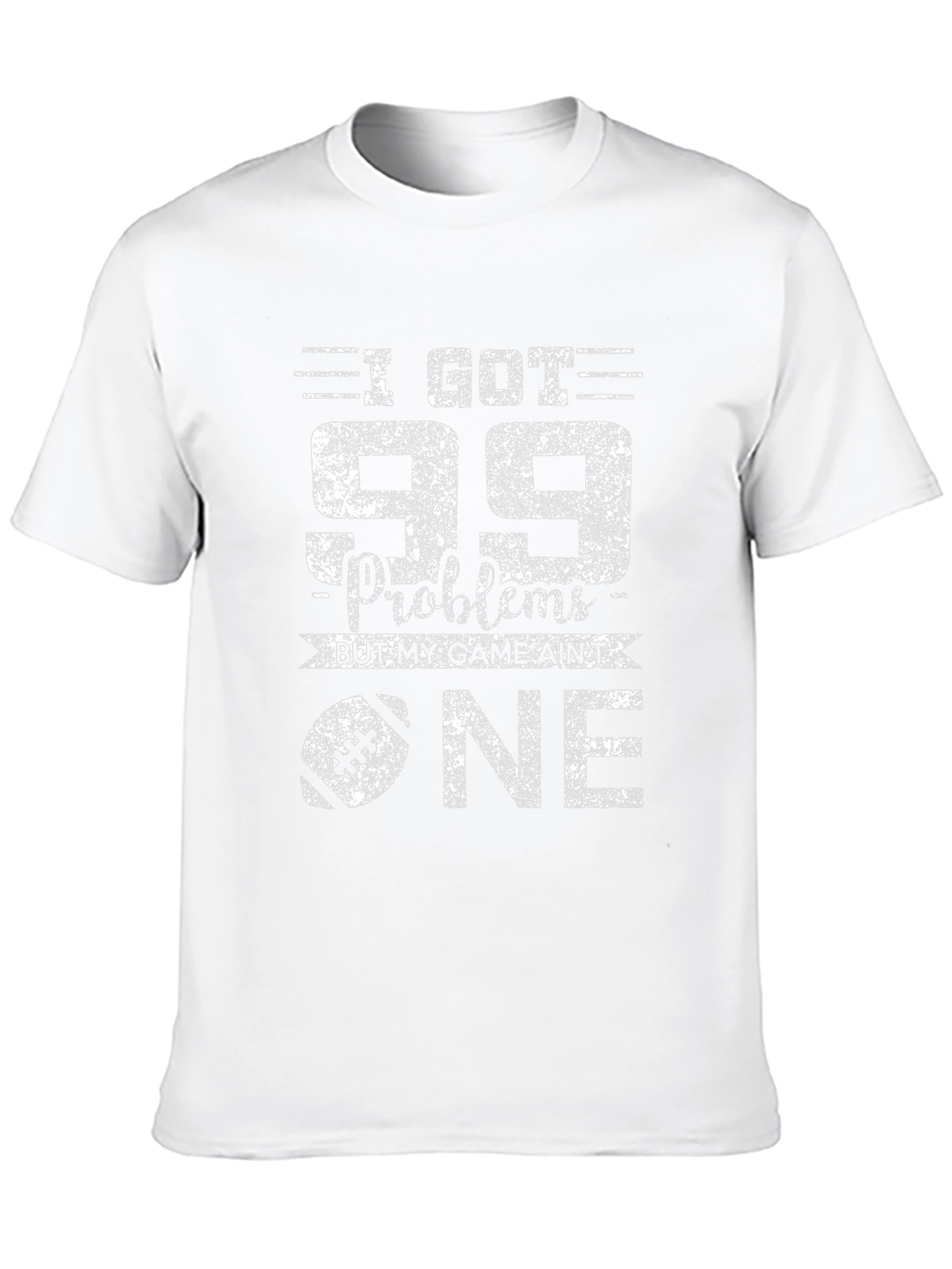 99 Problems Football T-Shirt