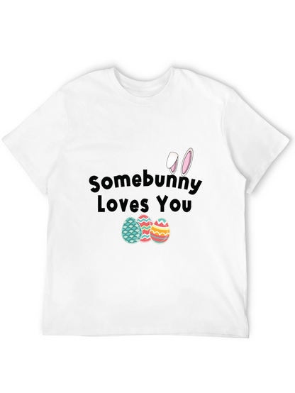 Somebunny Loves You Easter T-Shirt