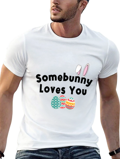 Somebunny Loves You Easter T-Shirt