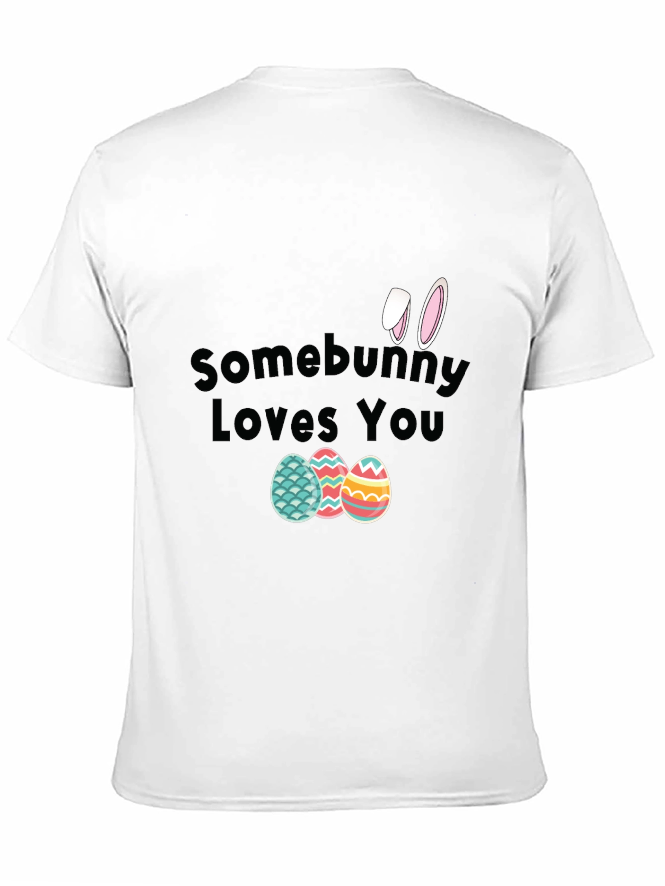 Somebunny Loves You Easter T-Shirt