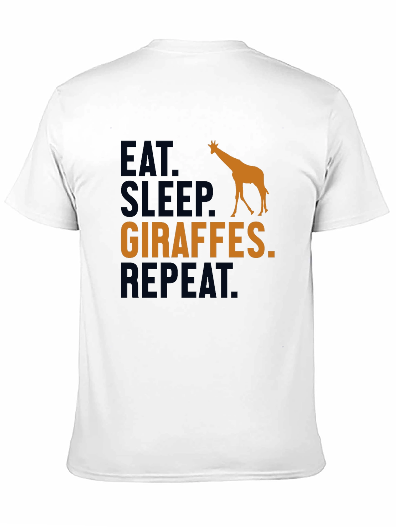 Eat Sleep Giraffes Repeat T-Shirt