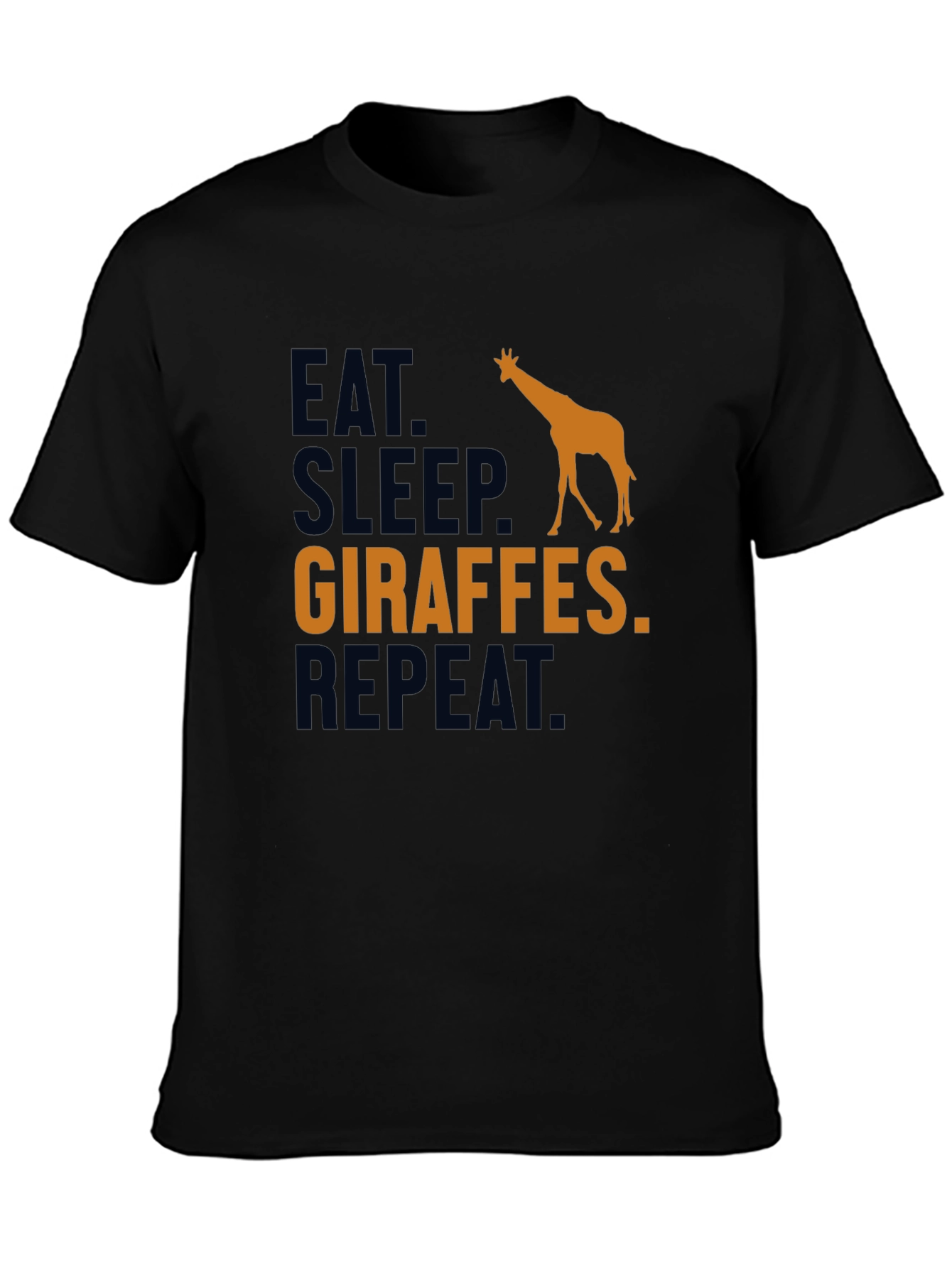 Eat Sleep Giraffes Repeat T-Shirt