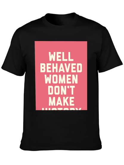 Well Behaved Womens Graphic T-Shirt