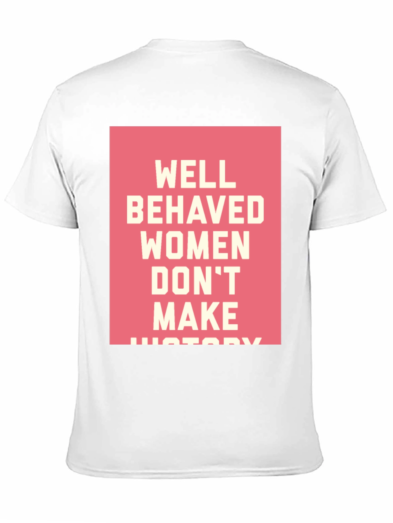Well Behaved Womens Graphic T-Shirt