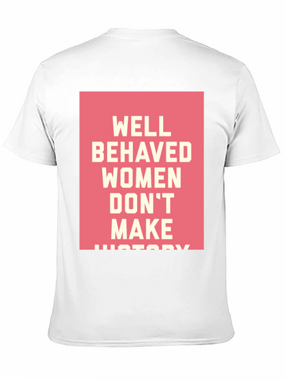 Well Behaved Womens Graphic T-Shirt