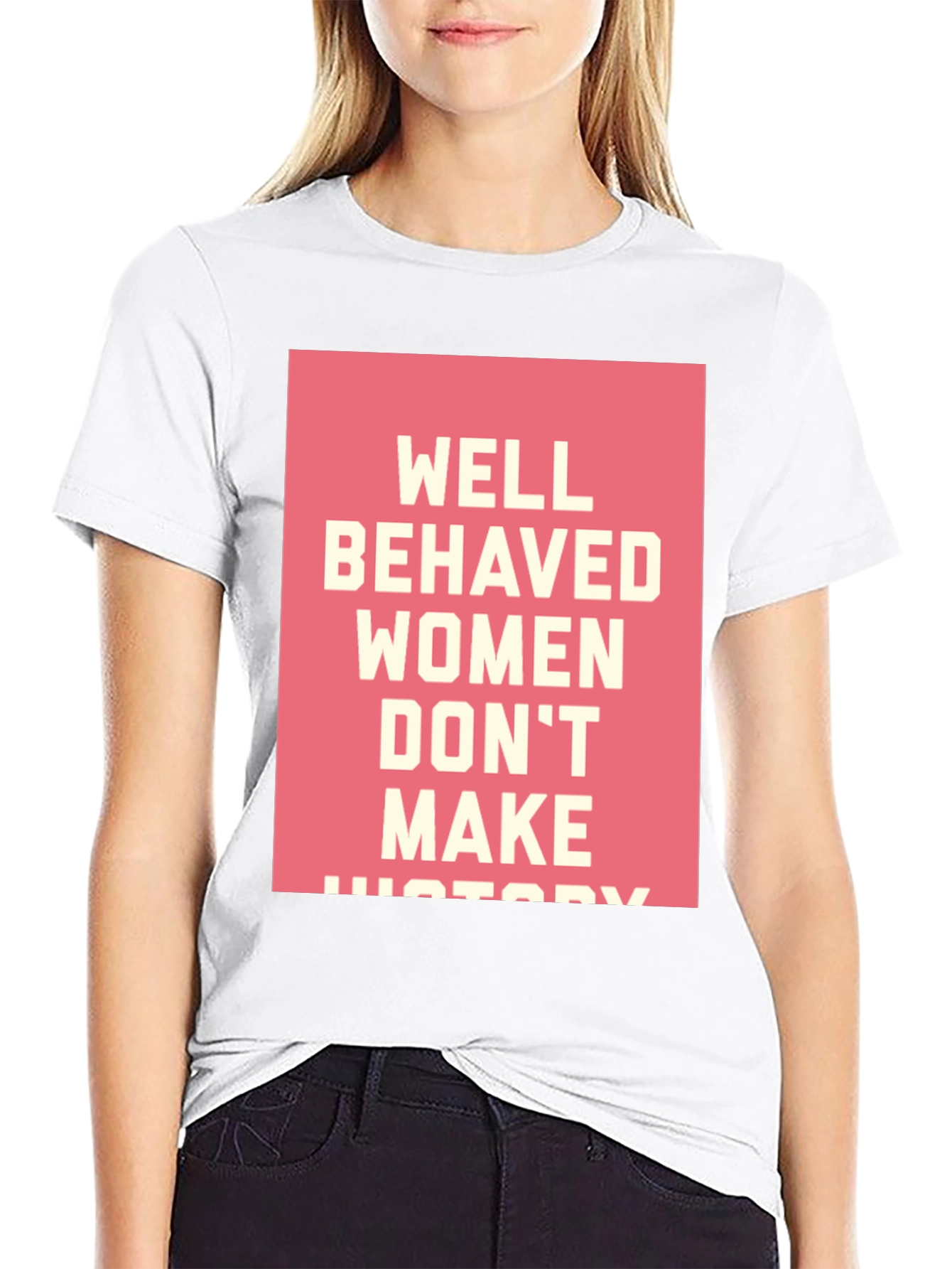 Well Behaved Womens Graphic T-Shirt